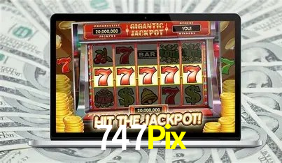 Slots no Site 747Pix